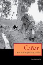 Canar: A Year in the Highlands of Ecuador