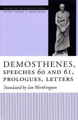 Demosthenes, Speeches 60 and 61, Prologues, Letters - cover