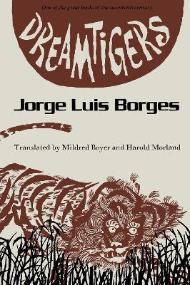 Dreamtigers - Jorge Luis Borges - cover