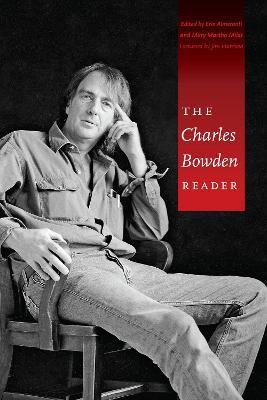 The Charles Bowden Reader - Charles Bowden - cover
