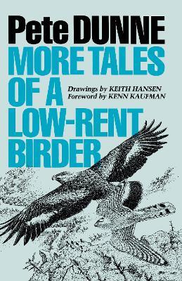 More Tales of a Low-Rent Birder - Pete Dunne - cover