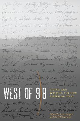 West of 98: Living and Writing the New American West - cover