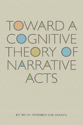 Toward a Cognitive Theory of Narrative Acts - cover