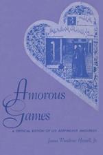 Amorous Games: A Critical Edition of Les adevineaux amoureux