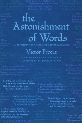 The Astonishment of Words: An Experiment in the Comparison of Languages - Victor Proetz - cover