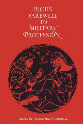 Rich's Farewell to Military Profession, 1581 - Barnaby Rich - cover