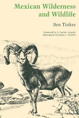 Mexican Wilderness and Wildlife - Ben Tinker - cover
