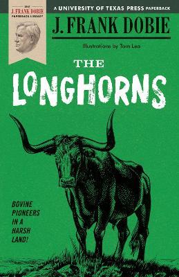 The Longhorns - J. Frank Dobie - cover
