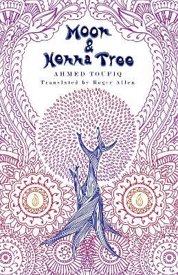 Moon and Henna Tree - Ahmed Toufiq - cover
