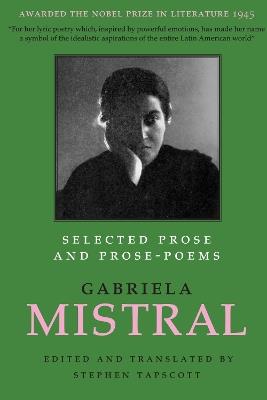 Selected Prose and Prose-Poems - Gabriela Mistral - cover