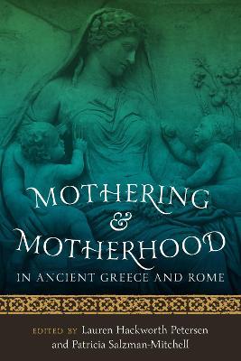 Mothering and Motherhood in Ancient Greece and Rome - cover