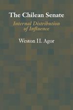 The Chilean Senate: Internal Distribution of Influence
