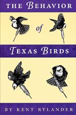 The Behavior of Texas Birds