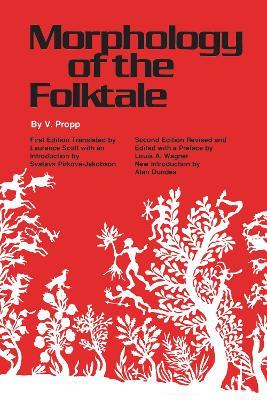 Morphology of the Folktale: Second Edition - V. Propp - cover