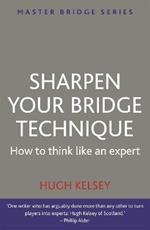 Sharpen Your Bridge Technique