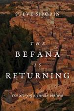 The Befana Is Returning: The Story of a Tuscan Festival