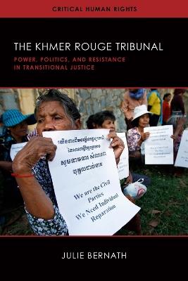 The Khmer Rouge Tribunal: Power, Politics, and Resistance in Transitional Justice - Julie Bernath,Scott Straus,Tyrell Haberkorn - cover