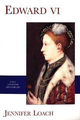Edward VI - Jennifer Loach - cover