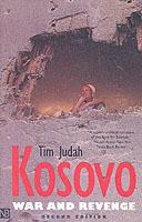 Kosovo: War and Revenge