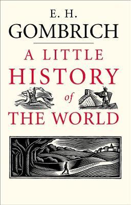 A Little History of the World - E. H. Gombrich - cover