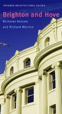 Brighton and Hove: Pevsner City Guide - Nicholas Antram - cover