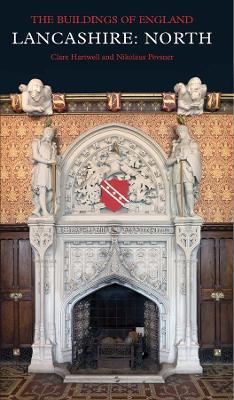 Lancashire: North - Clare Hartwell,Nikolaus Pevsner - cover