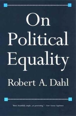 On Political Equality - Robert A. Dahl - cover