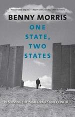 One State, Two States: Resolving the Israel/Palestine Conflict