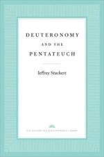 Deuteronomy and the Pentateuch