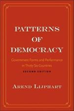 Patterns of Democracy: Government Forms and Performance in Thirty-Six Countries