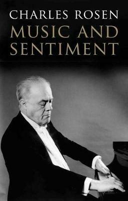 Music and Sentiment - Charles Rosen - cover