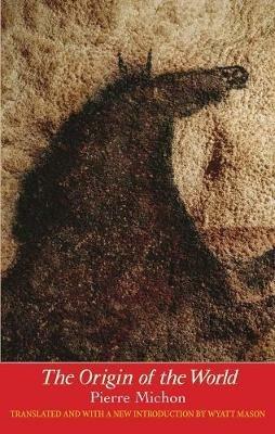 The Origin of the World - Pierre Michon - cover