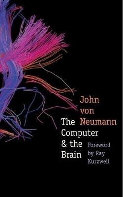 The Computer and the Brain - John von Neumann - cover