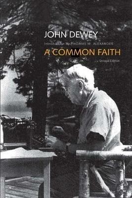 A Common Faith - John Dewey - cover