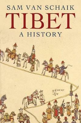 Tibet: A History - Sam van Schaik - cover