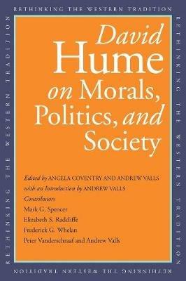 David Hume on Morals, Politics, and Society - David Hume - cover