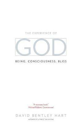 The Experience of God: Being, Consciousness, Bliss - David Bentley Hart - cover