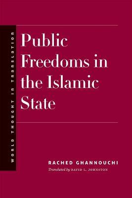 Public Freedoms in the Islamic State - Rached Ghannouchi - cover