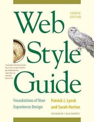 Web Style Guide, 4th Edition: Foundations of User Experience Design - Patrick J. Lynch,Sarah Horton - cover
