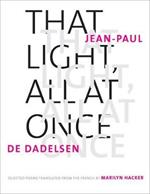 That Light, All at Once: Selected Poems