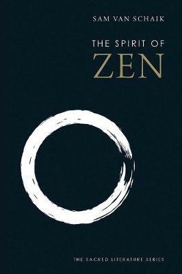 The Spirit of Zen - Sam van Schaik - cover