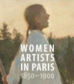 Women Artists in Paris, 1850-1900