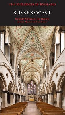 Sussex: West - Elizabeth Williamson,Tim Hudson,Jeremy Musson - cover