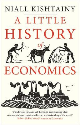A Little History of Economics - Niall Kishtainy - cover