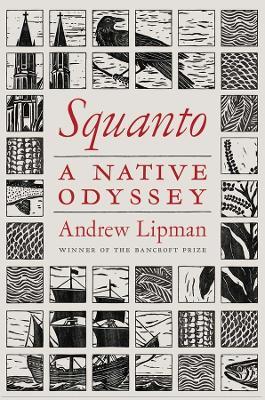 Squanto: A Native Odyssey - Andrew Lipman - cover