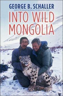 Into Wild Mongolia - George B. Schaller - cover