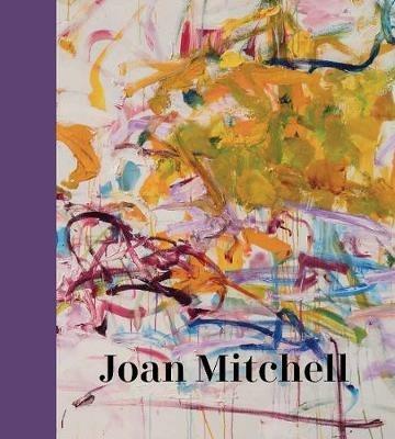 Joan Mitchell - Sarah Roberts,Katy Siegel - cover