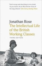 The Intellectual Life of the British Working Classes