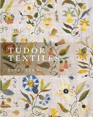 Tudor Textiles - Eleri Lynn - cover