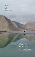 The Art of Solitude - Stephen Batchelor - cover